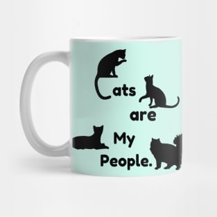 Cats are my People (black print) light green Mug